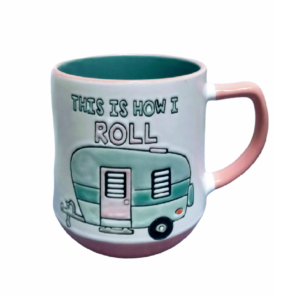 THIS IS HOW I ROLL Coffee Mug by Spectrum Designz, Camper Pink Green18oz
