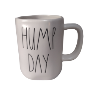 Rae Dunn HUMP DAY Coffee Mug 16 oz