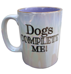 Spectrum Designz Dogs COMPLETE ME! Coffee Mug 18 Oz